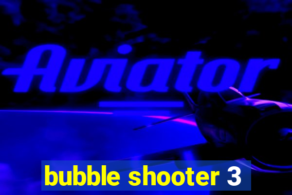 bubble shooter 3